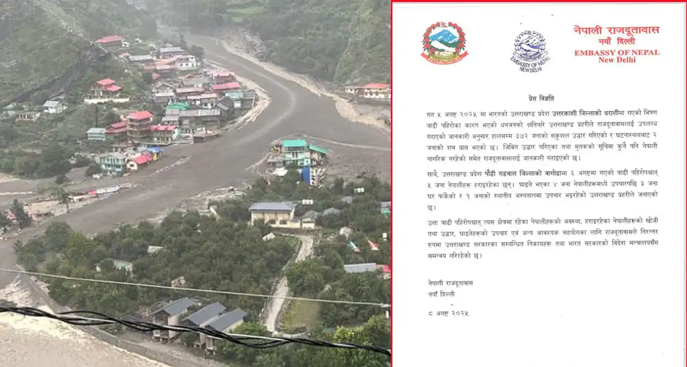 उत्तराखण्डको धरालीको बाढीमा जिवित उद्धार गरिएका तथा मृतकको सूचिमा नेपालीको नाम छैन- दुताबास